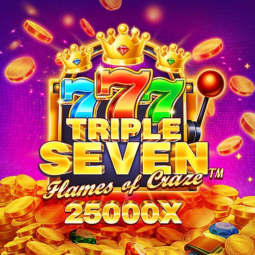 777 Triple Seven Flames of Craze